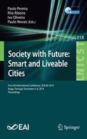 Society with Future: Smart and Liveable Cities