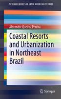 Coastal Resorts and Urbanization in Northeast Brazil
