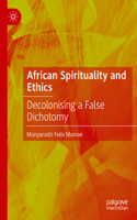 African Spirituality and Ethics