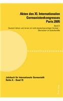 Akten des XI. Internationalen Germanistenkongresses Paris 2005- Germanistik im Konflikt der Kulturen