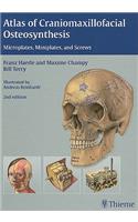 Atlas of Craniomaxillofacial Osteosynthesis