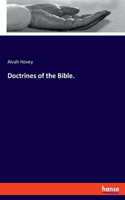 Doctrines of the Bible.