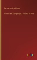 Historia del Archipiélago y sultania de Joló