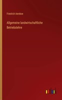 Allgemeine landwirtschaftliche Betriebslehre