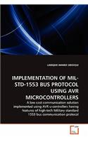 Implementation of Mil-Std-1553 Bus Protocol Using Avr Microcontrollers