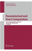 Parameterized and Exact Computation: 5th International Symposium, Ipec 2010, Chennai, India, December 13-15, 2010. Proceedings