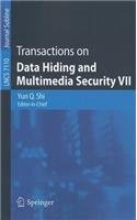 Transactions on Data Hiding and Multimedia Security VII