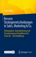 Bessere Strategieentscheidungen in Sales, Marketing & Co.