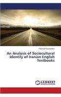 Analysis of Sociocultural Identity of Iranian English Textbooks