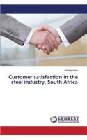 Customer satisfaction in the steel industry, South Africa