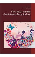 Il libro delle 36 carte delle Costellazioni astrologiche di Ishvara