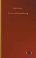 Goethes Weltanschauung