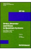 Order, Disorder and Chaos in Quantum Systems