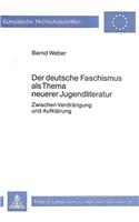 Der deutsche Faschismus als Thema neuerer Jugendliteratur
