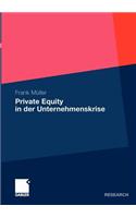 Private Equity in Der Unternehmenskrise