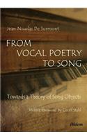 From Vocal Poetry to Song – Towards a Theory of Song Objects