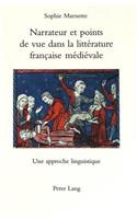 Narrateur Et Points De Vue Dans La Litterature Francaise Medievale: Une Approche Linguistique