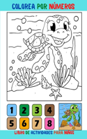 Colorea por números para niños: Este libro para colorear es un libro de actividades educativas para niños de 3 a 8 años de edad l Lindas páginas para colorear de animales y aprende
