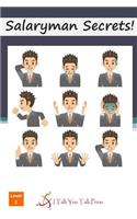 Salaryman Secrets!