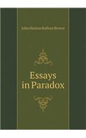 Essays in Paradox: (English)