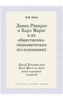 David Ricardo and Karl Marx in their socio-economic research