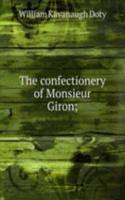 confectionery of Monsieur Giron;