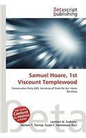 Samuel Hoare, 1st Viscount Templewood: (English)