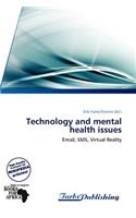 Technology and Mental Health Issues