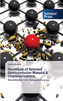 Handbook of Selected Semiconductor Material & Characterizations