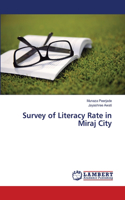 Survey of Literacy Rate in Miraj City