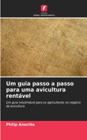 Um guia passo a passo para uma avicultura rentável