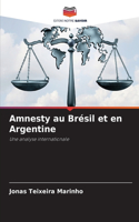 Amnesty au Brésil et en Argentine