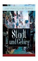 Stadt und Gebirg