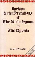 Various Interpretations of the Ribhu Hymns in the Rig Veda