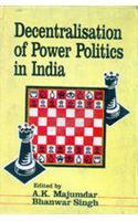 Decentralisation Of Power Politics In India