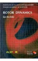 Rotor Dynamics: Institute Of Fluid- Flow Machinery Polish Academy Of Sciences