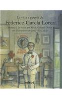 La Vida y Poesia de Federico Garcia Lorca