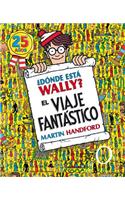 ¿dónde Está Wally?: El Viaje Fantástico / Where's Waldo?: The Fantastic Journey
