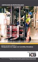Mf0432_1: Manipulacion de Cargas con Carretillas Elevadoras