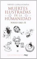 Muertes ilustradas de la humanidad II: polvo eres