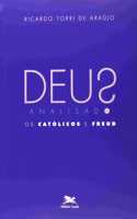 Deus analisado - Os católicos e Freud