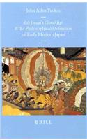 Itô Jinsai's Gomô Jigi and the Philosophical Definition of Early Modern Japan