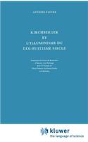 Kirchberger Et l'Illuminisme Du Dix-Huitième Siècle