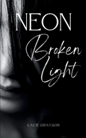 Neon Broken Light