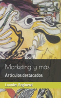 Marketing y más
