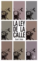 La Ley de la Calle