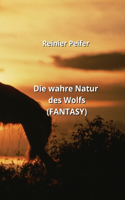 wahre Natur des Wolfs (FANTASY)