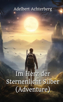 Im Herz der Sternenlicht Silber (Adventure)