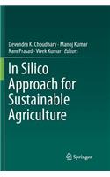 In Silico Approach for Sustainable Agriculture