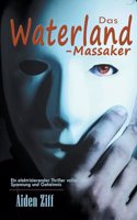 Waterland-Massaker